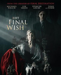 【遗愿 The Final Wish】[BT下载][英语][恐怖][美国][林·沙烨/迈克·韦尔奇/梅丽莎·博洛纳][1080P]